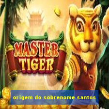 origem do sobrenome santos